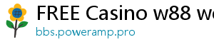 FREE Casino w88 website